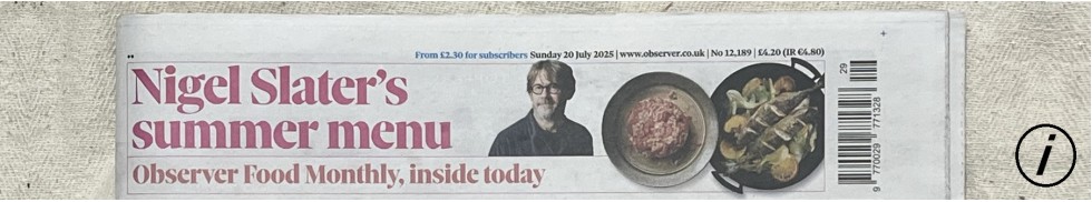 Observer Nigel slater and adam 20.7.25