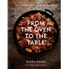From the oven to the table, a recipe book by Diana Henry